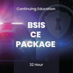 32-Hour BSIS CE Requirement